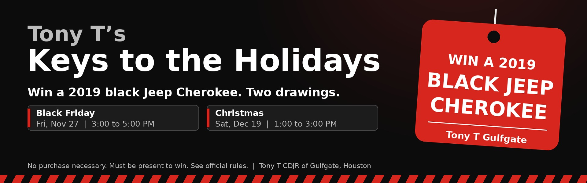 Tony T's Keys to the Holidays - Win a 2019 Black Jeep Cherokee